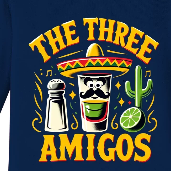 The Three Amigos Tequila Salt Shots Cinco De Mayo Day 2024 Great Gift Baby Long Sleeve Bodysuit