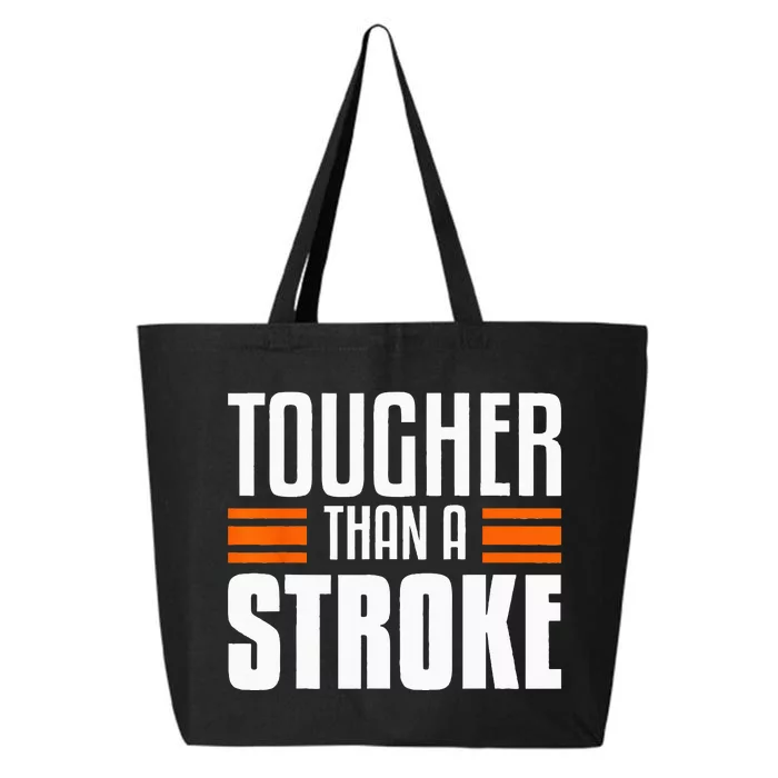 Tougher Than A Stroke Awareness For Stroke Survivor 25L Jumbo Tote