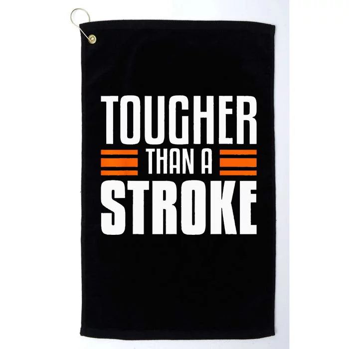 Tougher Than A Stroke Awareness For Stroke Survivor Platinum Collection Golf Towel