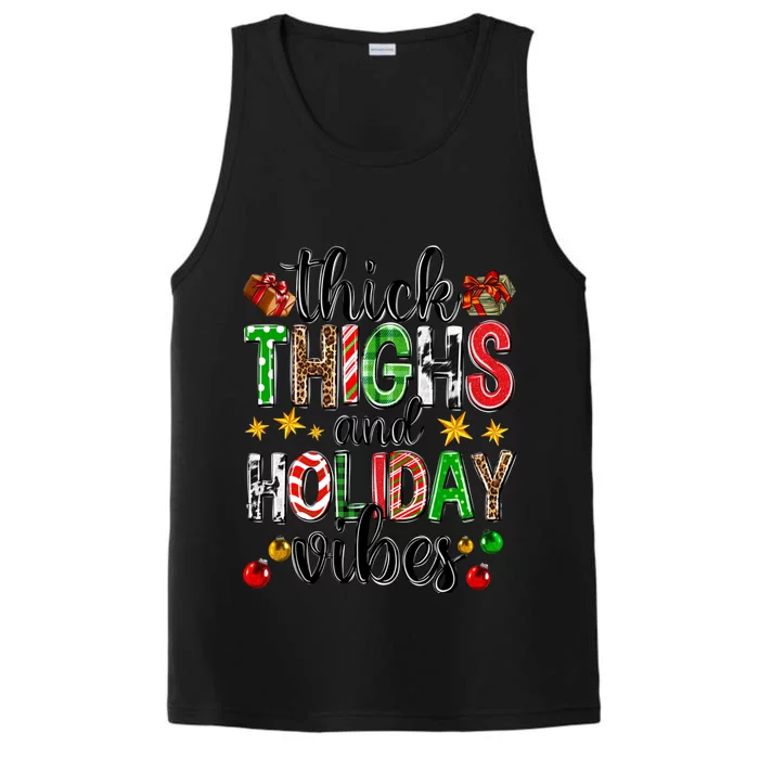 Thick Thighs And Holiday Vibes Christmas Squad Ugly Xmas Gift Performance Tank