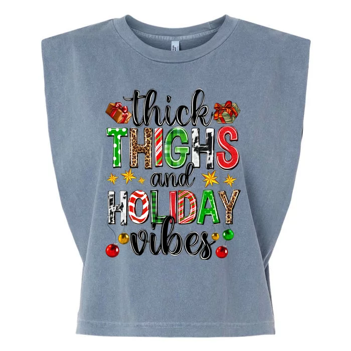 Thick Thighs And Holiday Vibes Christmas Squad Ugly Xmas Gift Garment-Dyed Women's Muscle Tee