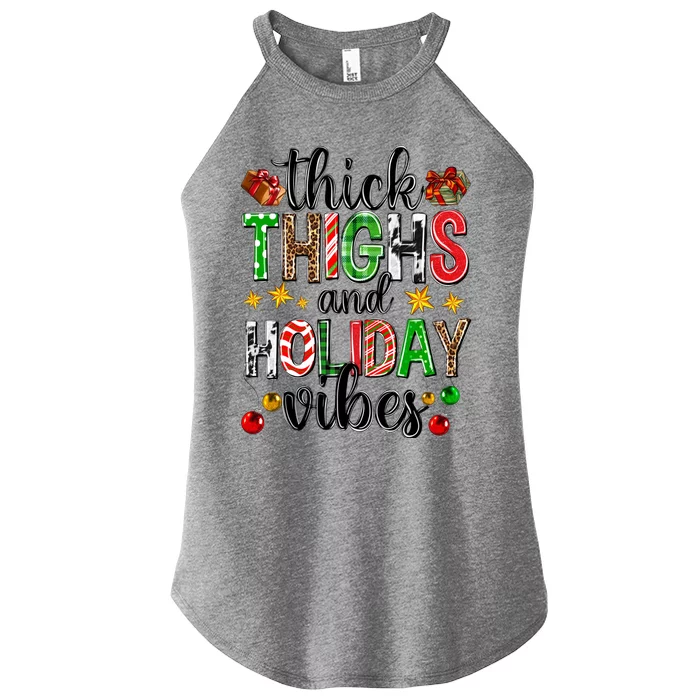 Thick Thighs And Holiday Vibes Christmas Squad Ugly Xmas Gift Women’s Perfect Tri Rocker Tank