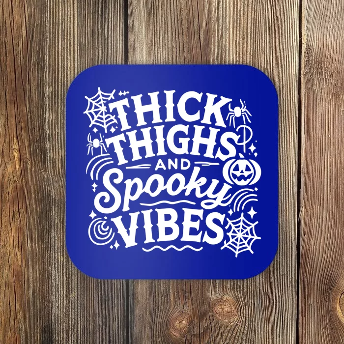 Thick Thighs And Spooky Vibes Funny Halloween Humor Pun Gift Coaster