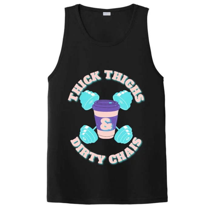 Thick Thighs And Dirty Chais / Workout / Gym Performance Tank