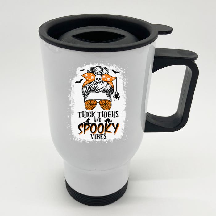 Thick Thighs And Spooky Vibes Halloween Messy Bun Funny Front & Back Stainless Steel Travel Mug