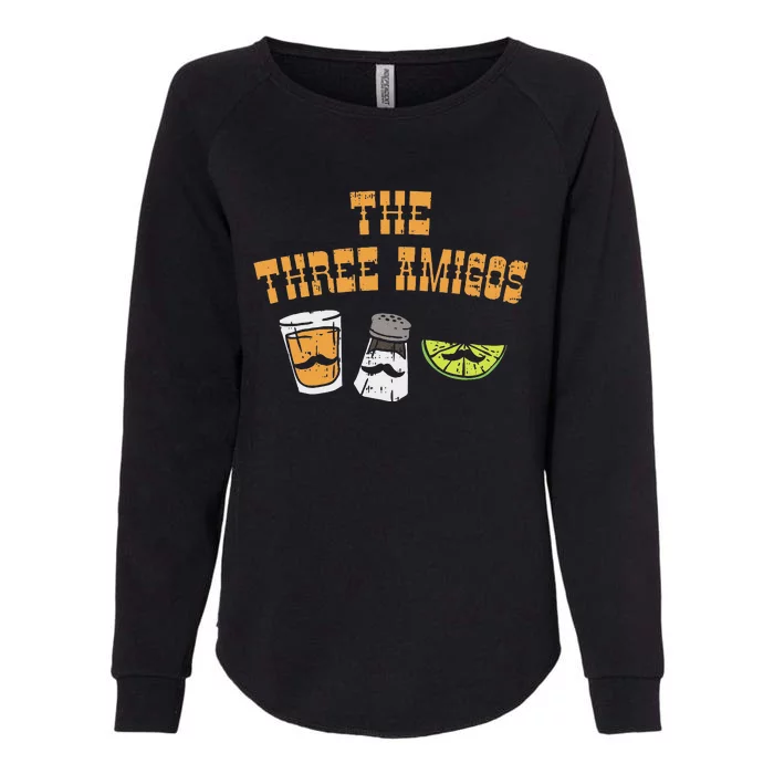 The Three Amigos Tequila Salt Lime Cinco De Mayo Drink Womens California Wash Sweatshirt