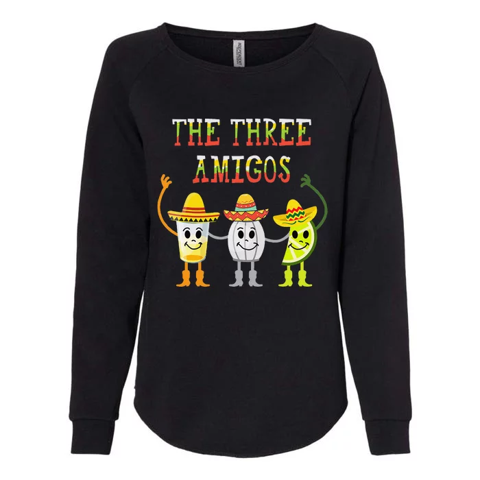 The Three Amigos Tequila Salt Lime Cinco De Mayo Womens California Wash Sweatshirt