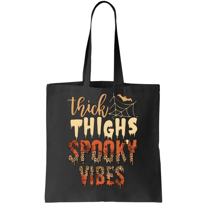 Thick Thighs And Spooky Vibes Halloween Season Tote Bag