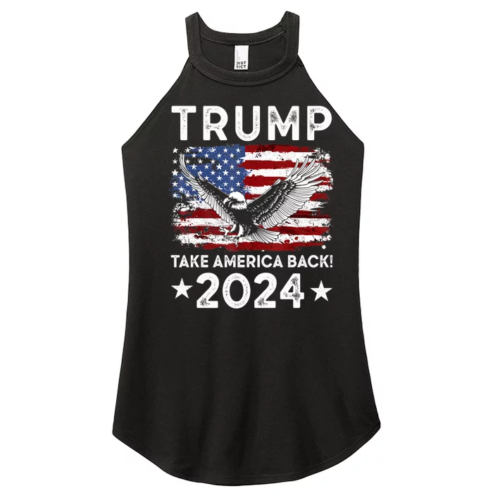 Trump Take America Back 2024 American Flag Politics Women’s Perfect Tri Rocker Tank