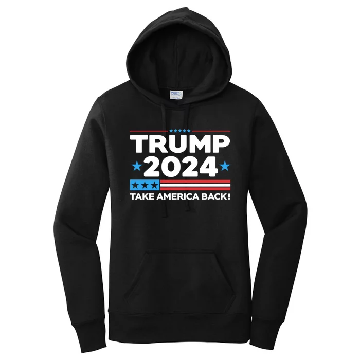 Trump Take America Back 2024 American Flag Politics Women's Pullover Hoodie