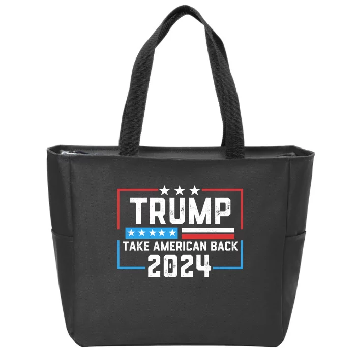 Trump Take America Back 2024 American Flag Politics Zip Tote Bag