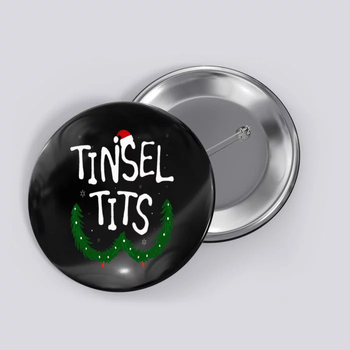 Tinsel Tits And Jingle Balls Funny Matching Christmas Couple Button