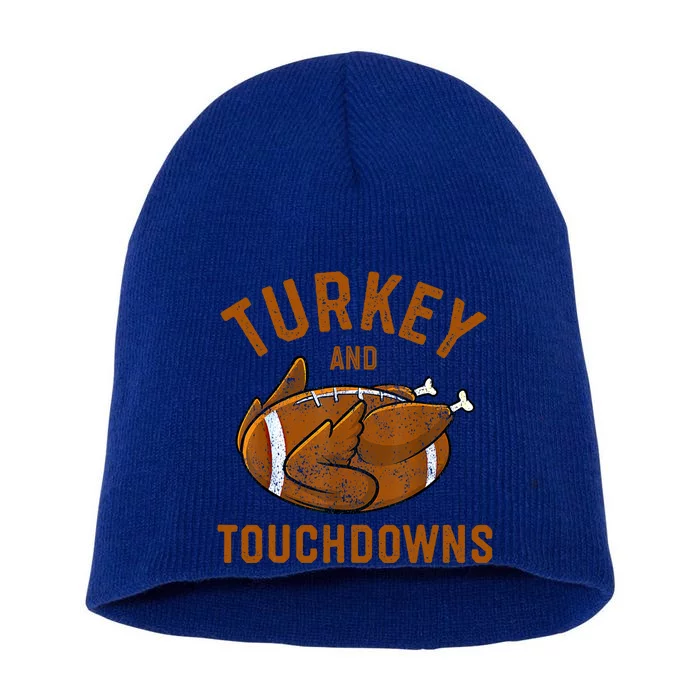 Thanksgiving Turkey And Touchdowns Football Gift Short Acrylic Beanie