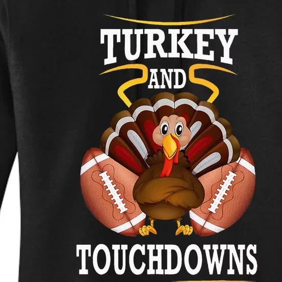 Thanksgiving Turkey And Touchdowns Football Women's Pullover Hoodie