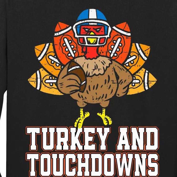 Thanksgiving Turkey And Touchdowns Football Tall Long Sleeve T-Shirt