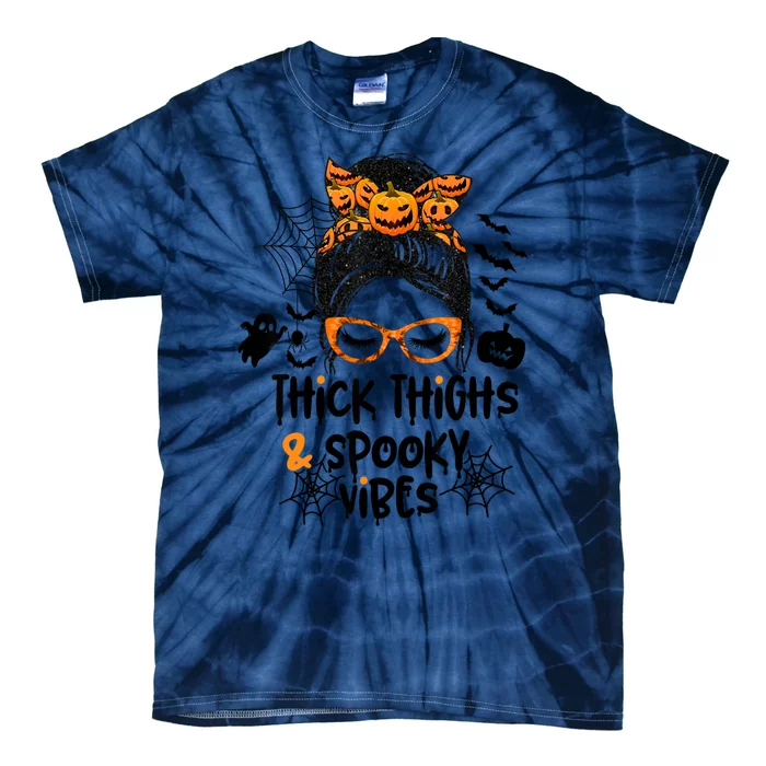 Thick Thighs And Spooky Vibes Messy Bun Girl Funny Halloween Tie-Dye T-Shirt