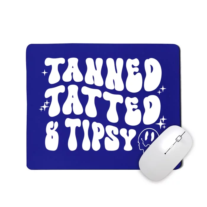 Tanned Tatted And Tipsy Groovy Beach Summer Vacation Gift Mousepad