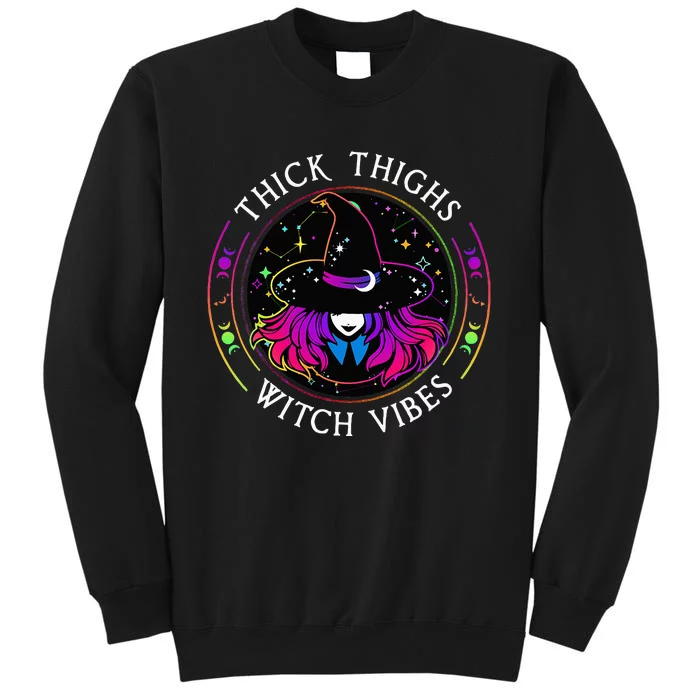 Thick Thighs And Witch Vibes Halloween Costume Witchy Tall Sweatshirt