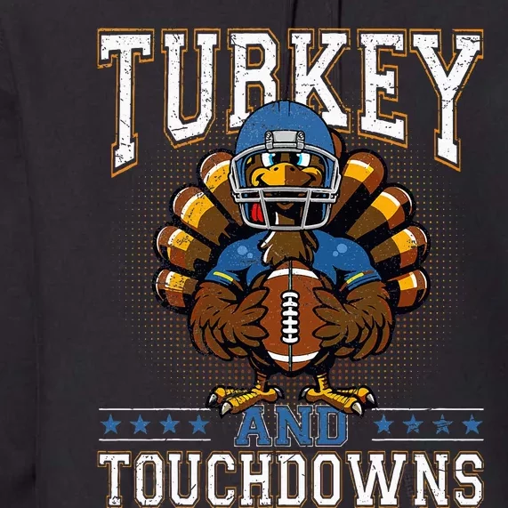 Thanksgiving Turkey And Touchdowns Football Premium Hoodie