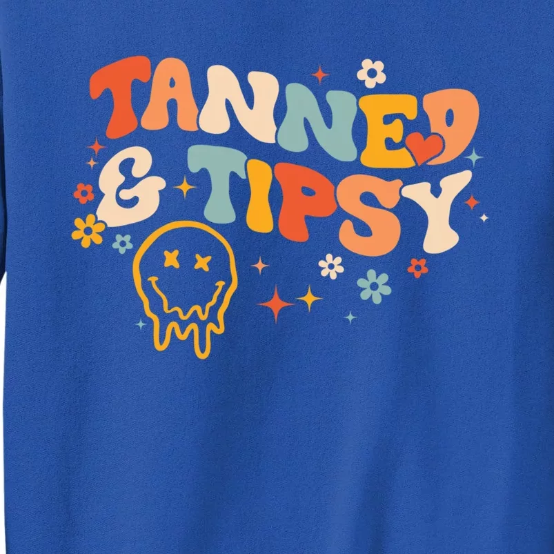 Tanned Tatted And Tipsy Groovy Retro Floral Vibes Summer Meaningful Gift Tall Sweatshirt