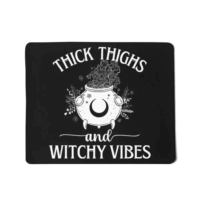 Thick Thighs And Witchy Vibes Halloween Mousepad