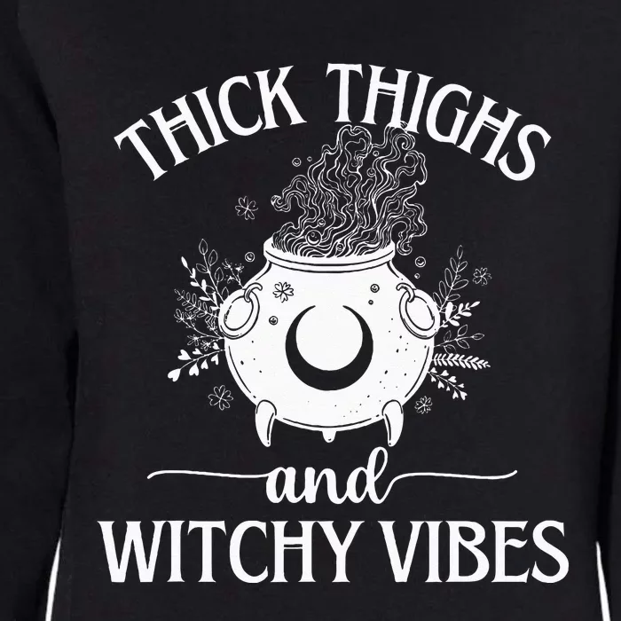 Thick Thighs And Witchy Vibes Halloween Womens California Wash Sweatshirt