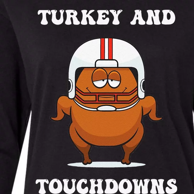 Thanksgiving Turkey And Touchdowns Football Funny Funny Gift Womens Cotton Relaxed Long Sleeve T-Shirt