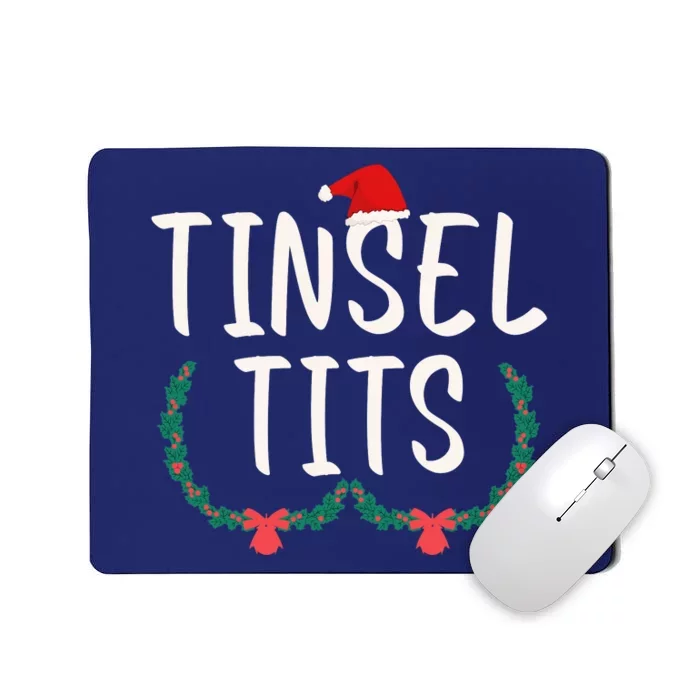 Tinsel Tits And Jingle Balls Mousepad