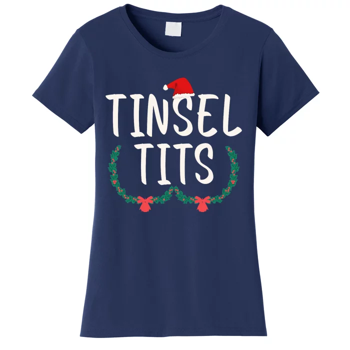 Tinsel Tits And Jingle Balls Women's T-Shirt