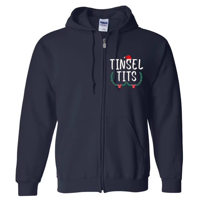 Tinsel Tits And Jingle Balls Full Zip Hoodie