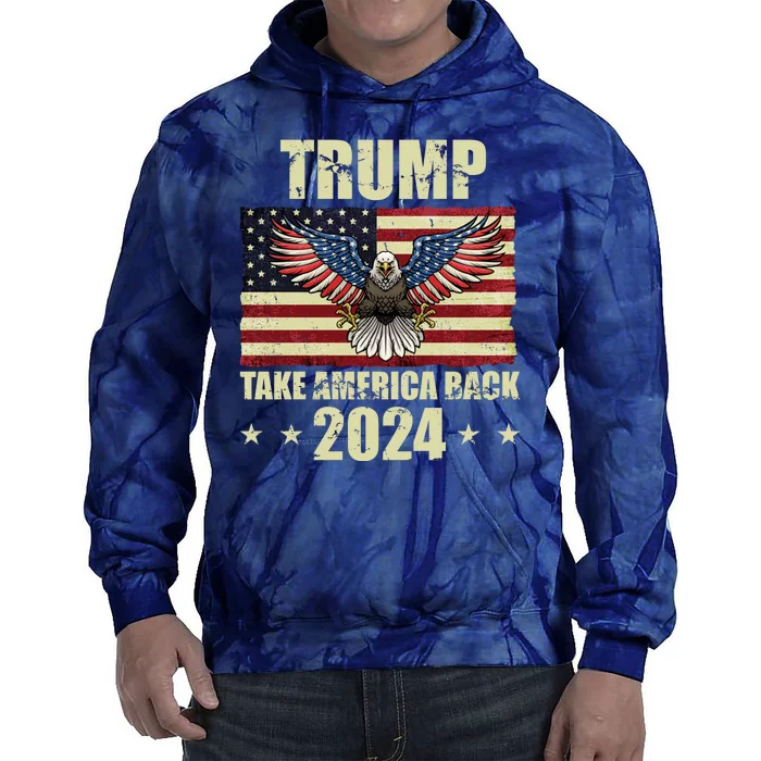 Trump Take America Back 2024 Tie Dye Hoodie