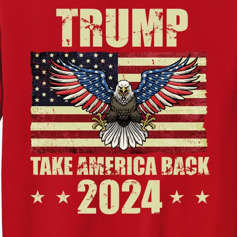 Trump Take America Back 2024 Sweatshirt