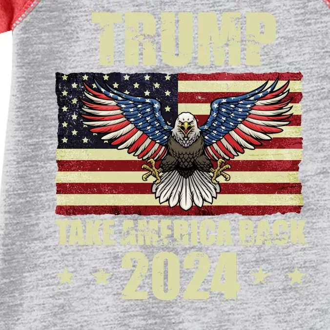 Trump Take America Back 2024 Infant Baby Jersey Bodysuit