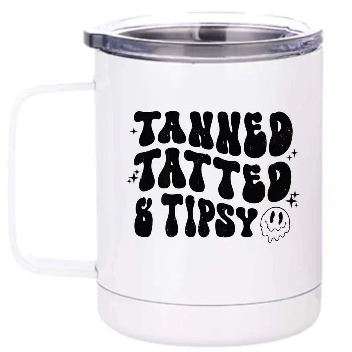 Tanned Tatted And Tipsy Trendy Beach Summer Vacation Front & Back 12oz Stainless Steel Tumbler Cup