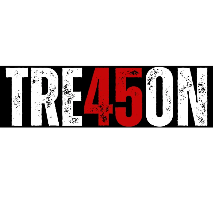 Tre45on Treason Anti Trump Impeach Trump F Trump 86 45 Gift Bumper Sticker