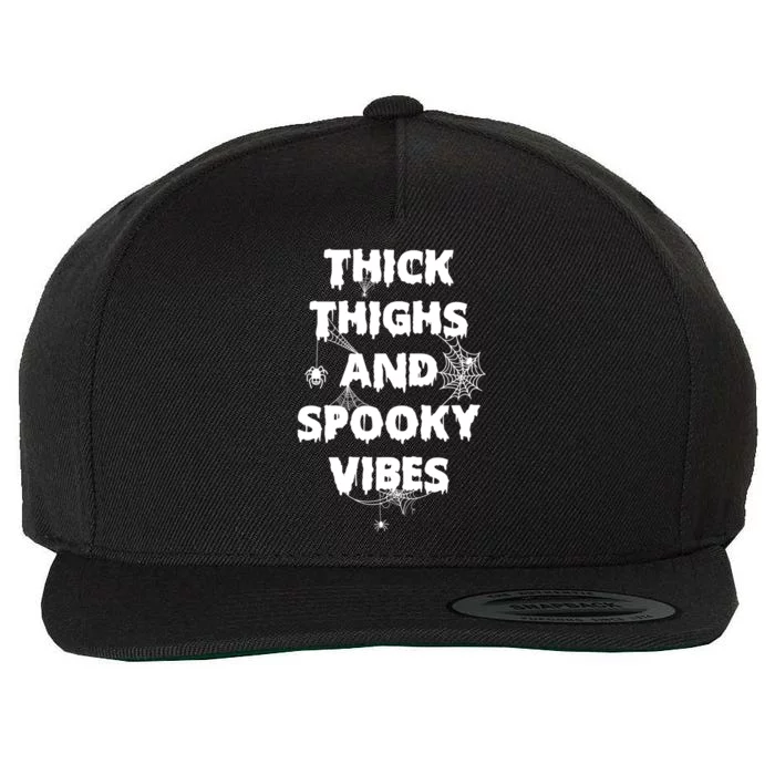 Thick Thighs And Spooky Vibes Funny Halloween Gift Wool Snapback Cap