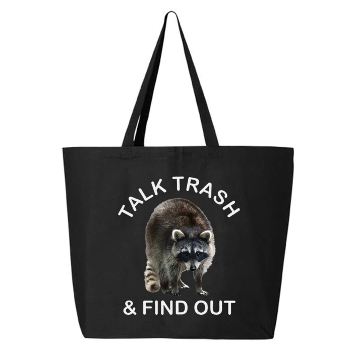 Talk Trash And Find Out Raccoon 25L Jumbo Tote