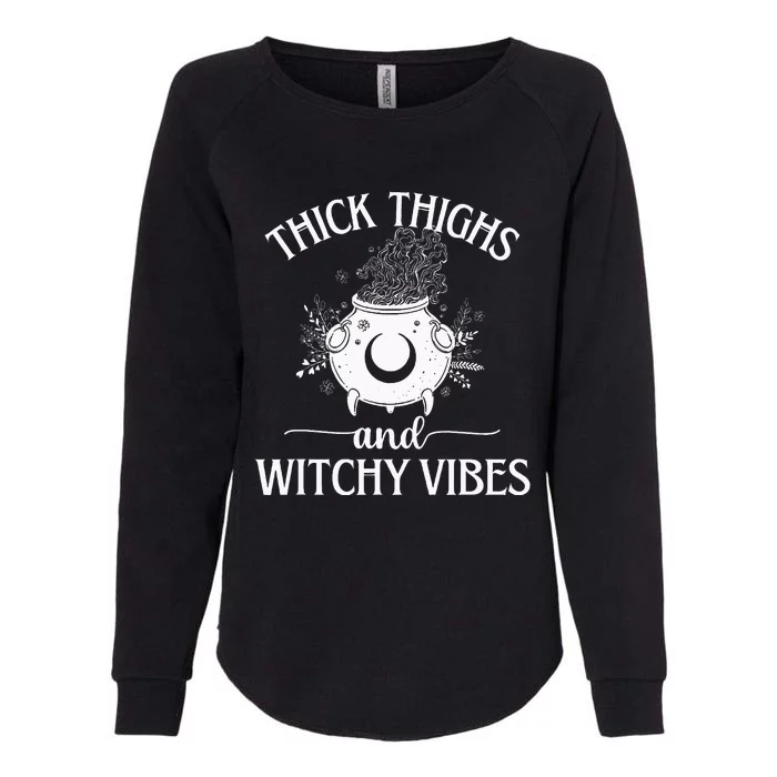 Thick Thighs And Witchy Vibes Halloween For Women Womens California Wash Sweatshirt