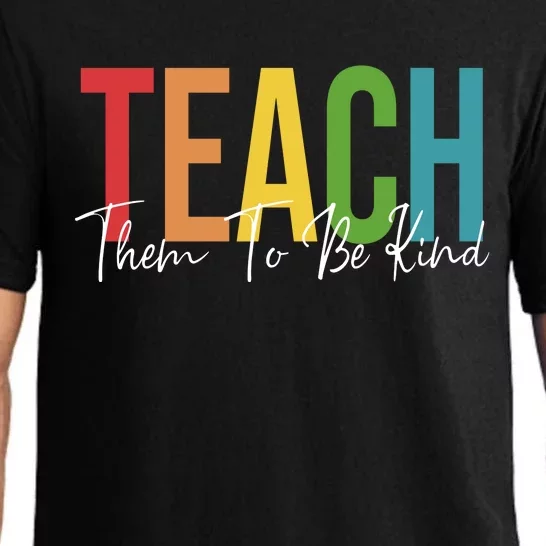 Teach Them All To Be Kind Kindness Matters Teacher Pajama Set