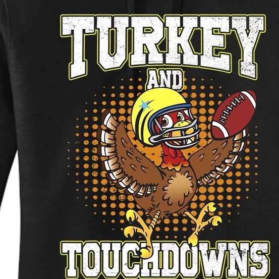 Thanksgiving Turkey And Touchdowns Football Lover Autumn Women's Pullover Hoodie