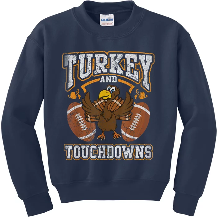 Thanksgiving Turkey And Touchdowns Football Kids Sweatshirt