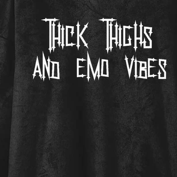 Thick Thighs And Emo Vibes Alternative Emo Music Alt Goth Hooded Wearable Blanket