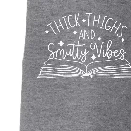 Thick Thighs And Smutty Vibes Smut Reader Doggie 3-End Fleece Hoodie