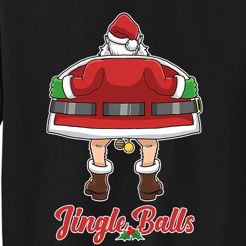 Tinsel Tits And Jingle Balls Funny Matching Christmas Santa Claus Tall Sweatshirt