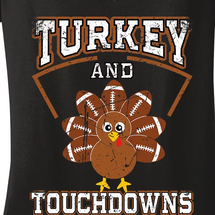 Thanksgiving Turkey And Touchdowns Football Women's V-Neck T-Shirt