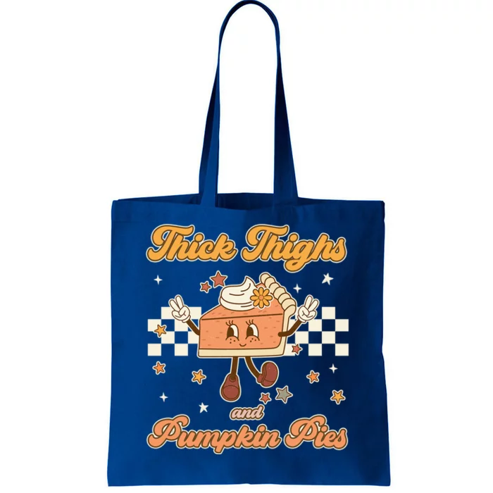 Thick Thighs And Pumpkin Pies Funny Retro Groovy Thanksgiving Gift Tote Bag