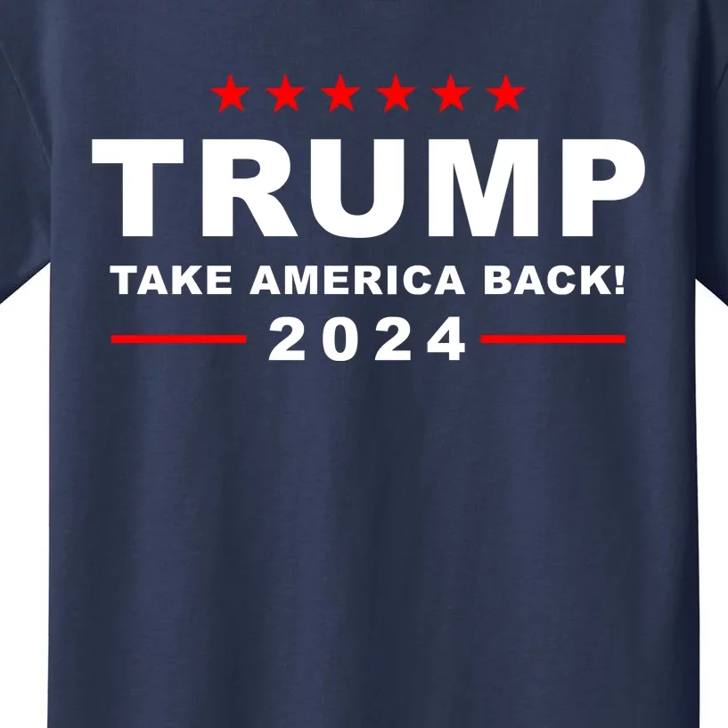 Trump Take America Back 2024 Election Kids T-Shirt