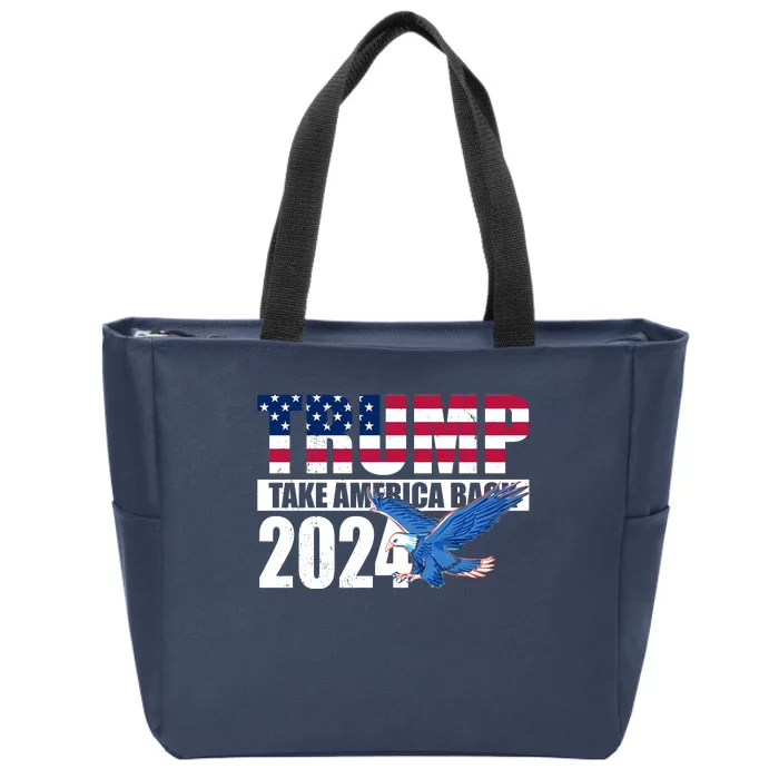 Trump Take America Back 2024 Eagle Zip Tote Bag