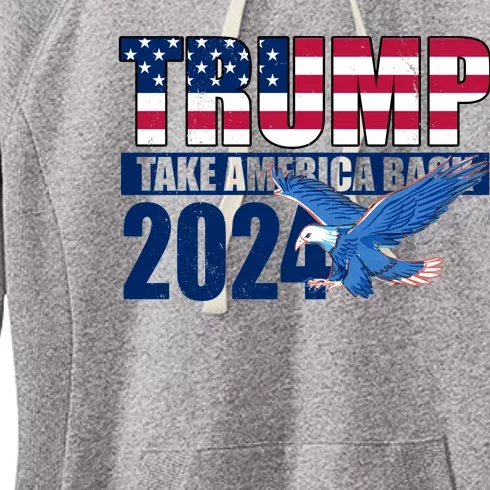 Trump Take America Back 2024 Eagle Women's Fleece Hoodie