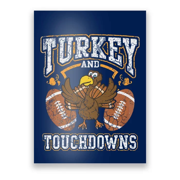 Thanksgiving Turkey And Touchdowns Football Poster